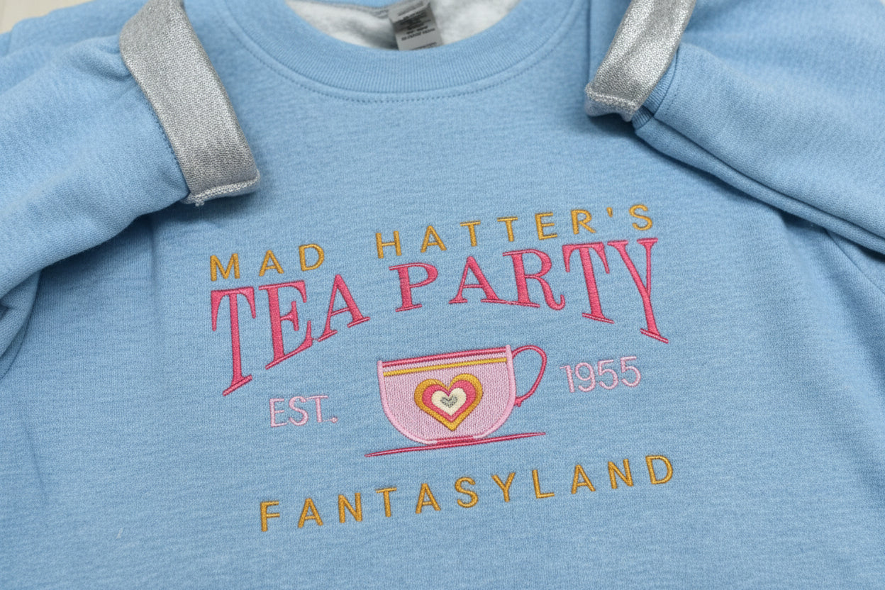 Embroidered Mad Hatter Tea Party Fantasyland shirt, sweatshirt. Magical Disney. Men, Women, Children. Unique Wonderland Apparel for vacation