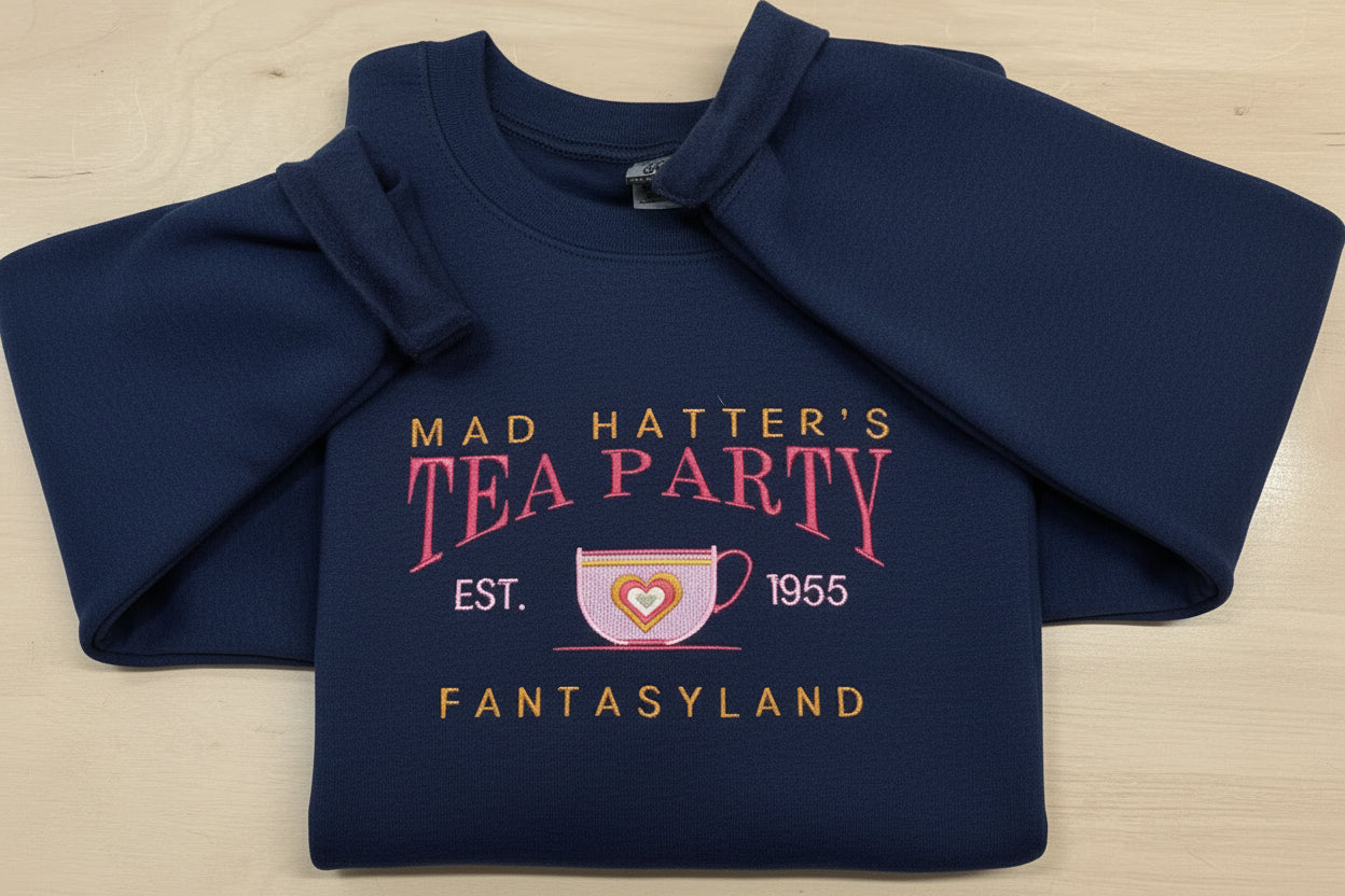 Embroidered Mad Hatter Tea Party Fantasyland shirt, sweatshirt. Magical Disney. Men, Women, Children. Unique Wonderland Apparel for vacation