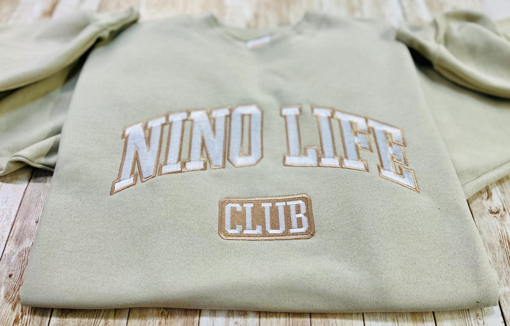 Nino! Nino Life Club embroidered soft and cozy sweatshirt. Perfect for your favorite Nino