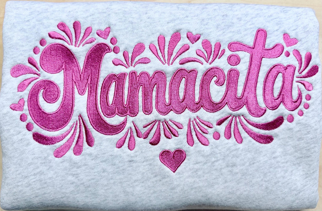 Mamacita embroidered sweatshirt. Perfect for your favorite mamacita. Treat yourself or great for a unique gift