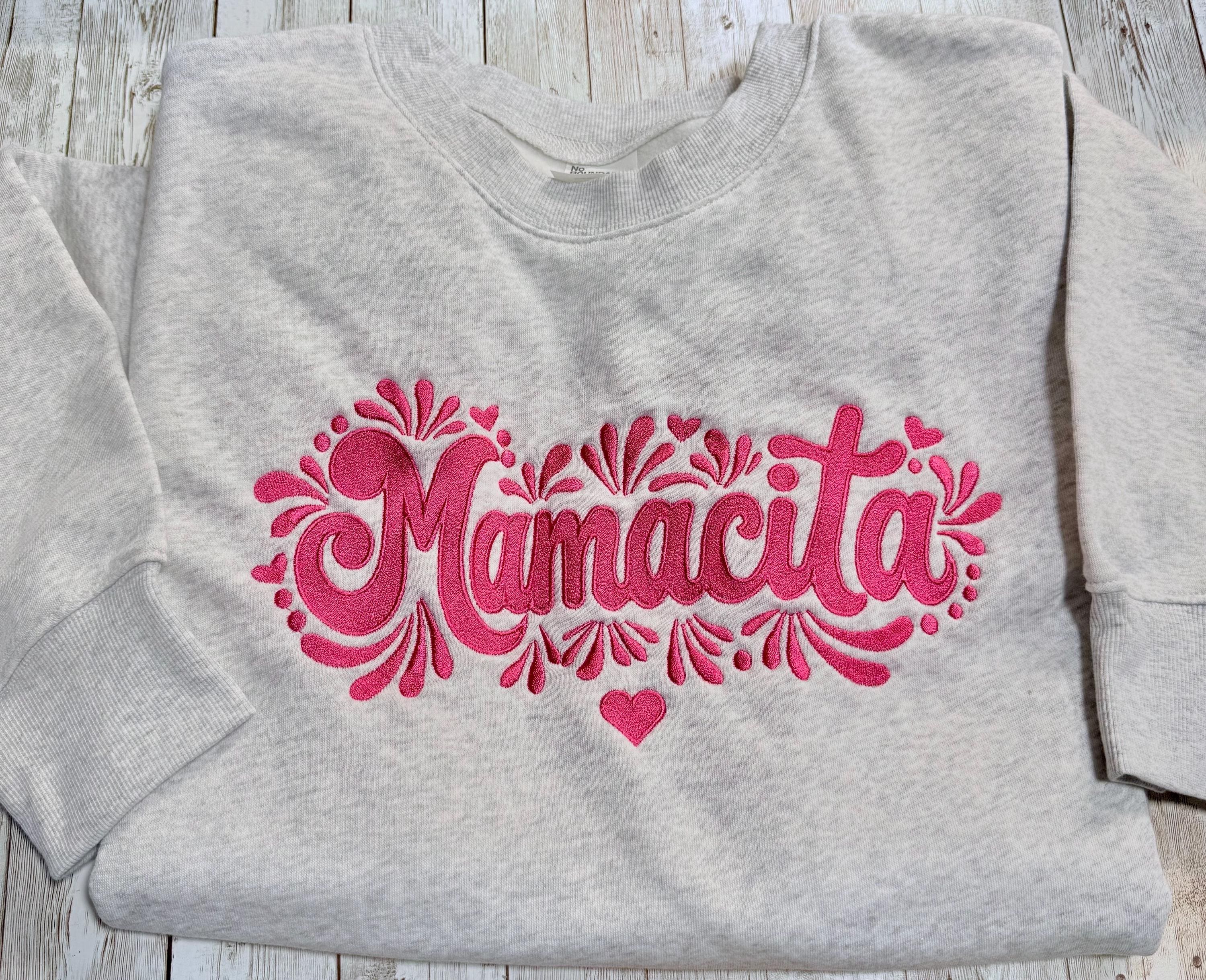 Mamacita embroidered sweatshirt. Perfect for your favorite mamacita. Treat yourself or great for a unique gift