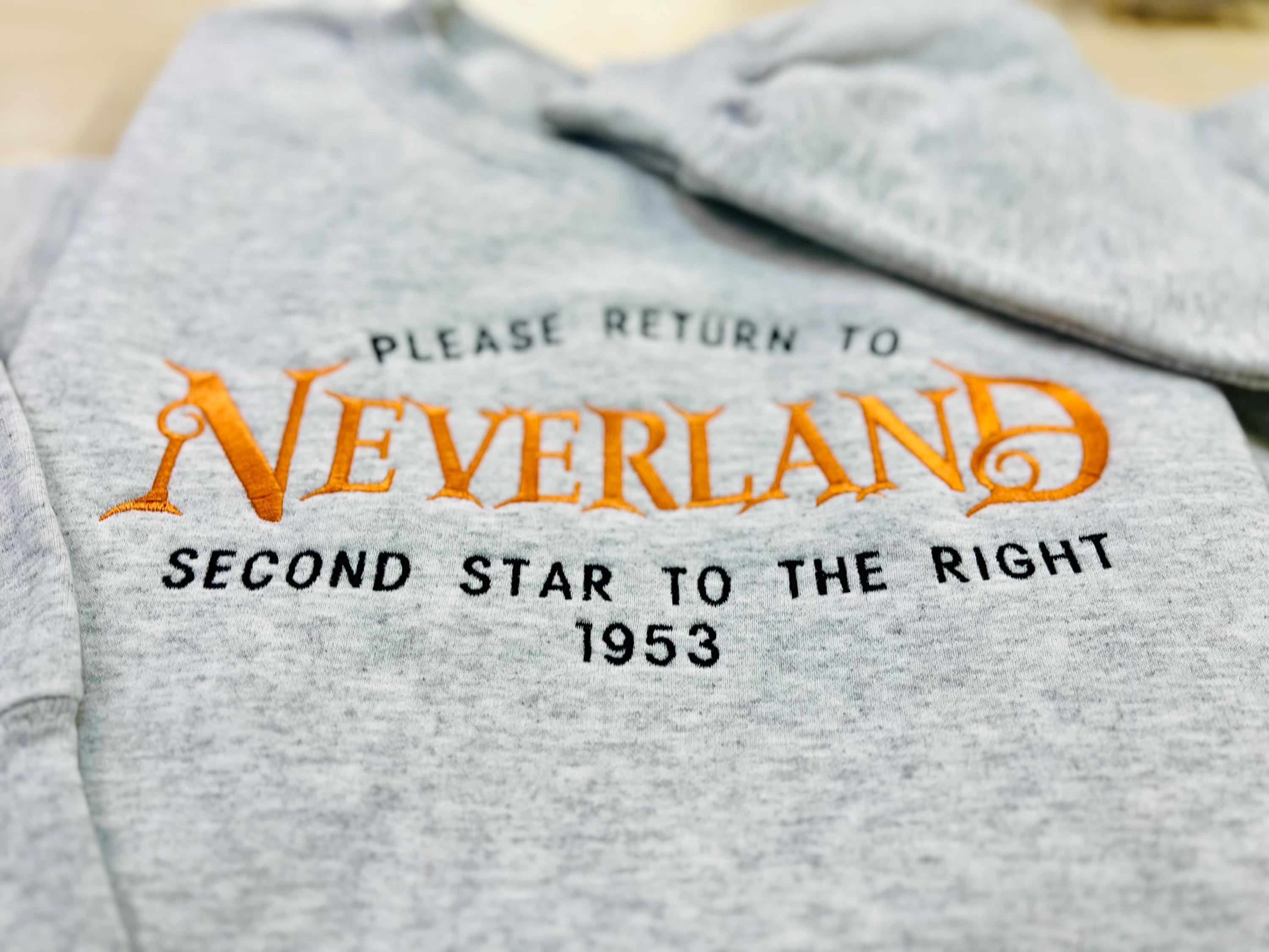 Neverland Embroidered Sweatshirt- Please Return to Neverland, Second Start to The Right, 1953. Cozy & Whimsical Design