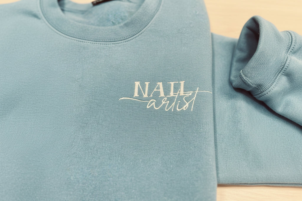 Nail Artist Embroidered Sweatshirt.  Custom  apparel.