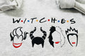 WITCHES Halloween Villain featuring Cruella De Vil, Maleficent, Evil Queen, Ursula. Soft and cozy embroidered Sweatshirt