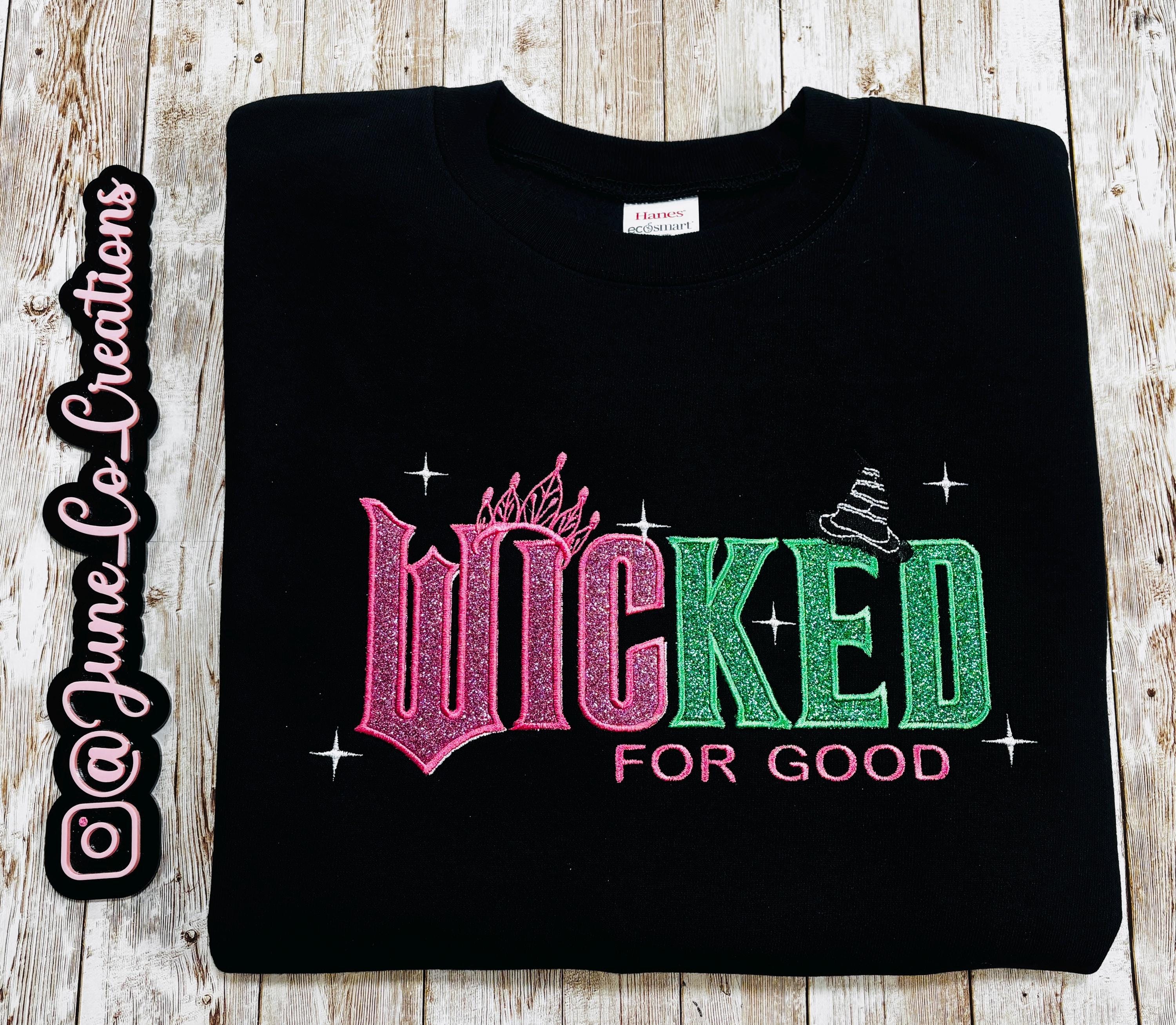 WICKED for good! This sparkly, embroidered wicked sweatshirt is perfect for Wicked fans.