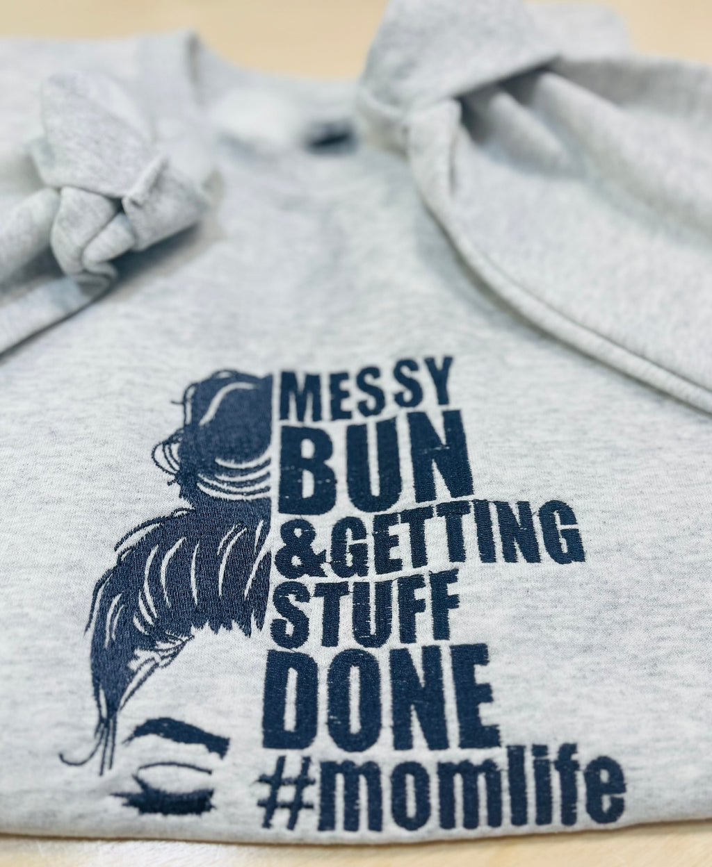 Messy Bun Mom Life Embroidered Cozy Sweatshirt or Hoodie