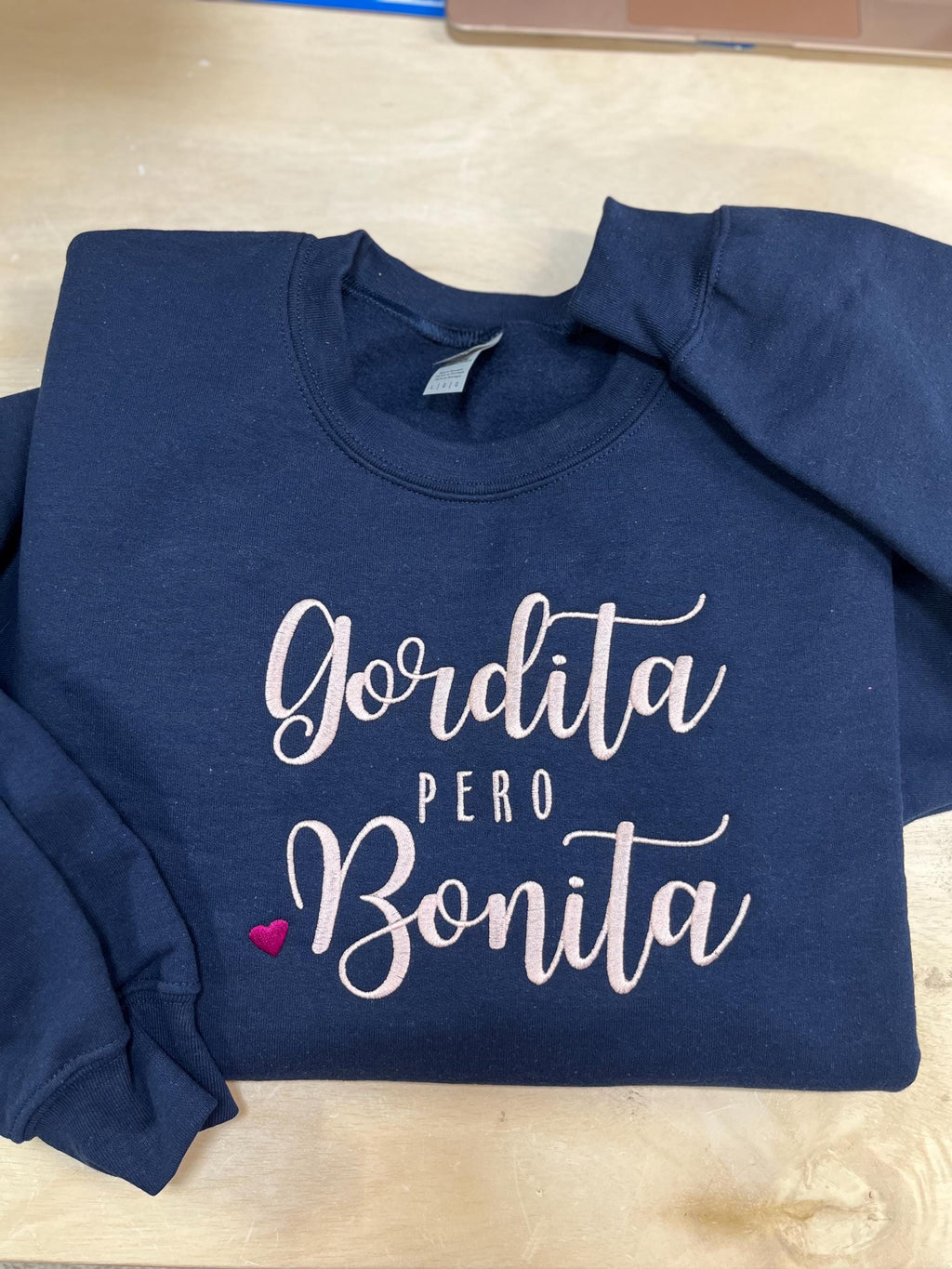 Gordita Pero Bonita embroidered soft and cozy sweatshirt. Perfect for your favorite Tia. Treat yourself or great for a unique gift