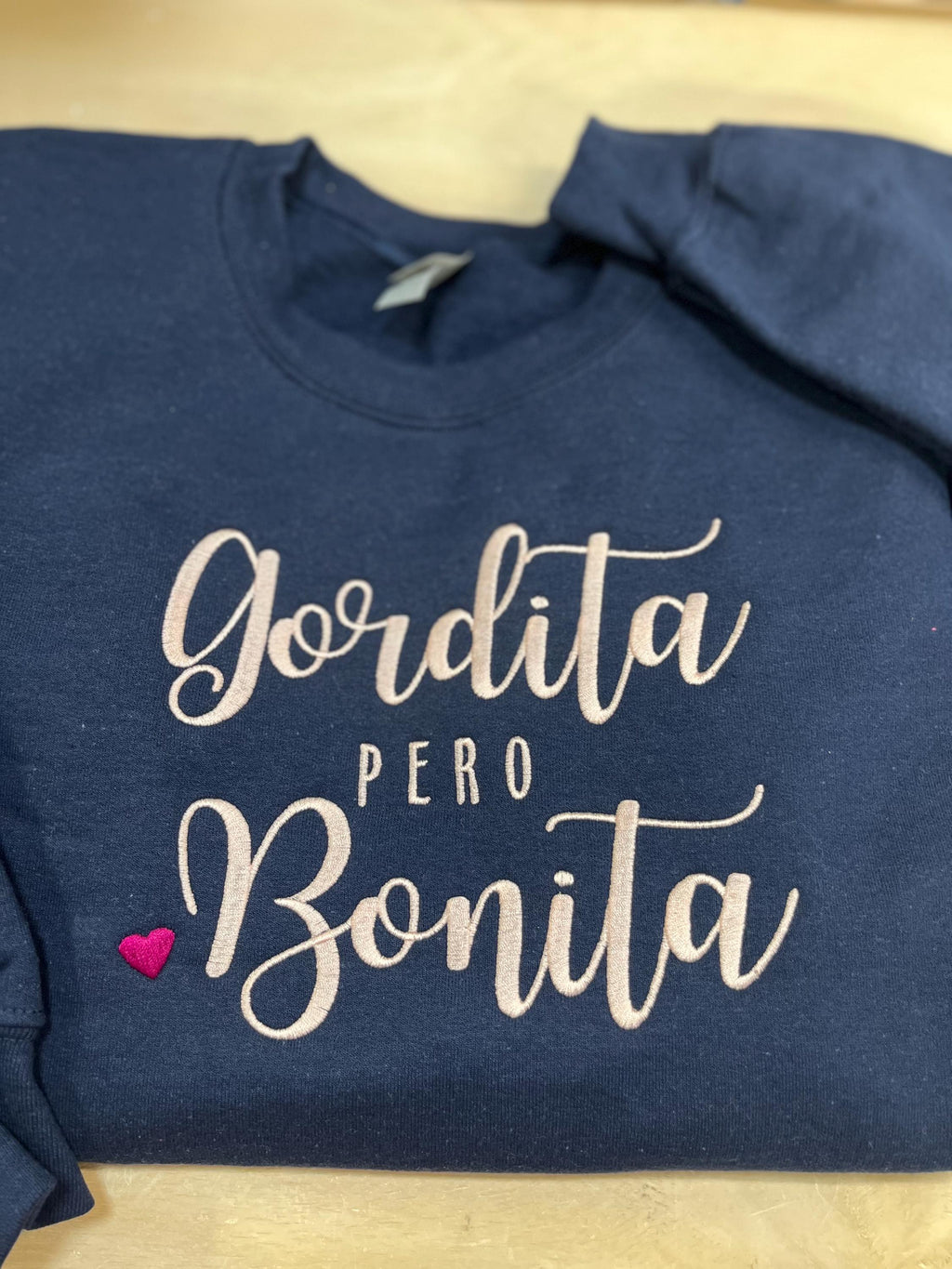 Gordita Pero Bonita embroidered soft and cozy sweatshirt. Perfect for your favorite Tia. Treat yourself or great for a unique gift