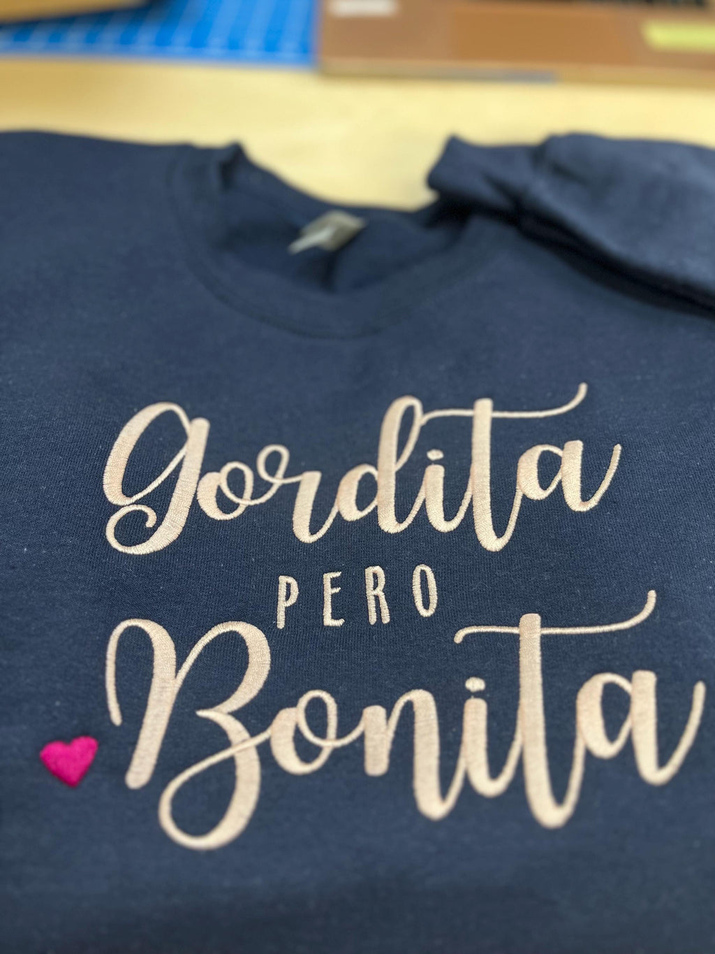 Gordita Pero Bonita embroidered soft and cozy sweatshirt. Perfect for your favorite Tia. Treat yourself or great for a unique gift