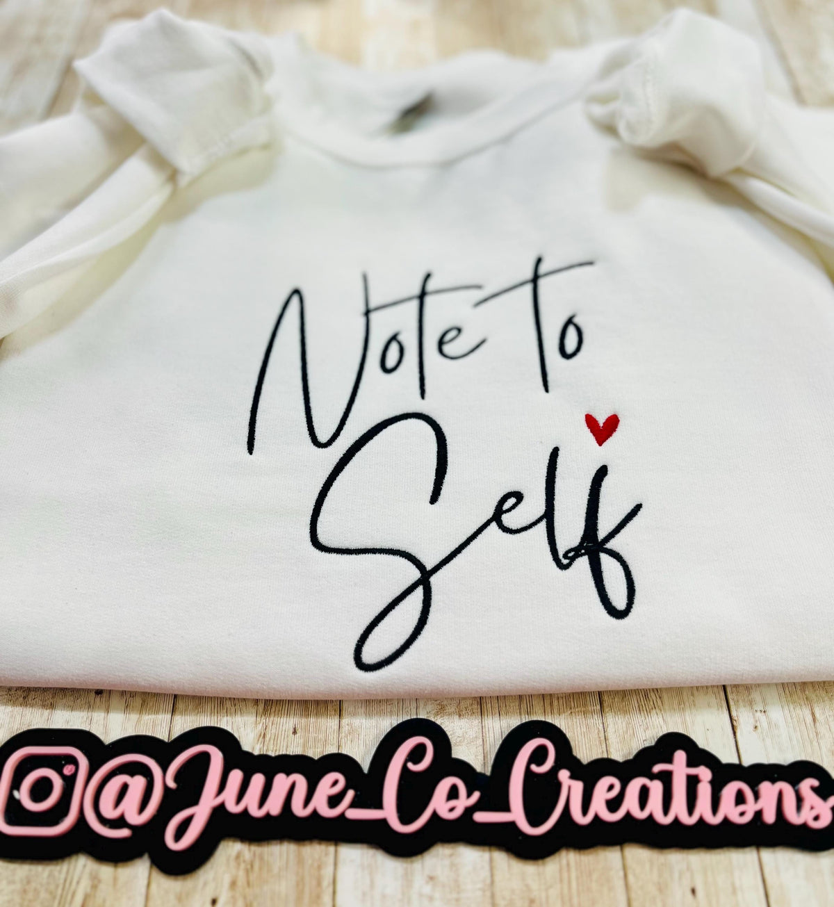 Note to self! Cute and cozy sweatshirt reminds you of every time you say note to self. machine embroidered with high-quality made to last