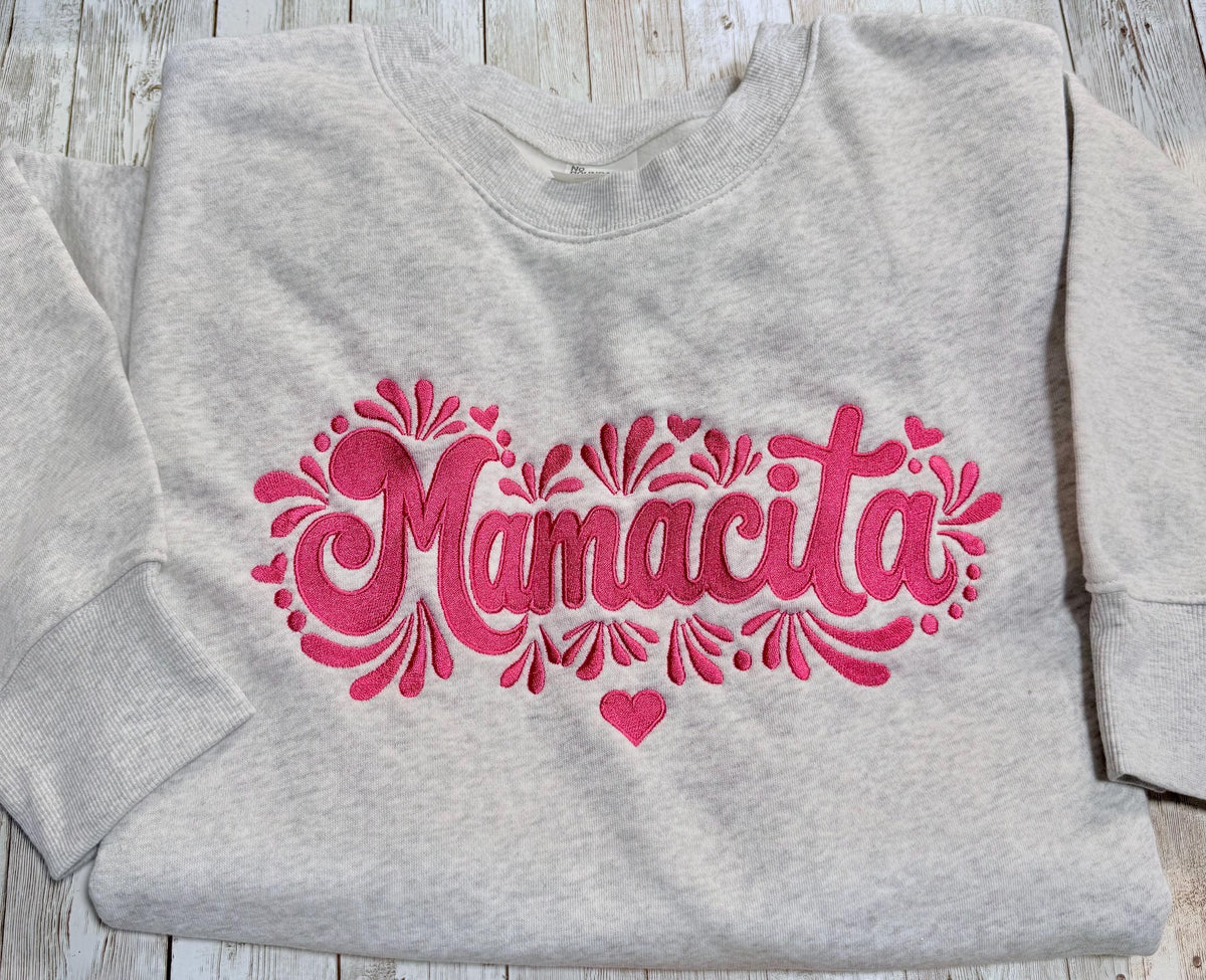 Mamacita embroidered sweatshirt. Perfect for your favorite mamacita. Treat yourself or great for a unique gift