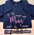 Embroidered Mom Jobs Sweatshirt: Chef, Nurse, Teacher, Maid, Therapist, Cheerleader, Taxi Driver