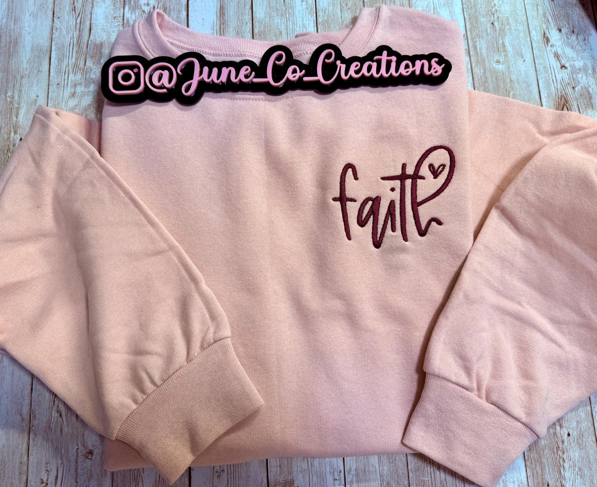 Faith embroidered sweatshirt. Cute cozy comfort sweatshirt, sealed with a heart