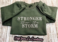Stronger than the storm embroidered sweatshirt. Strength. Mental health